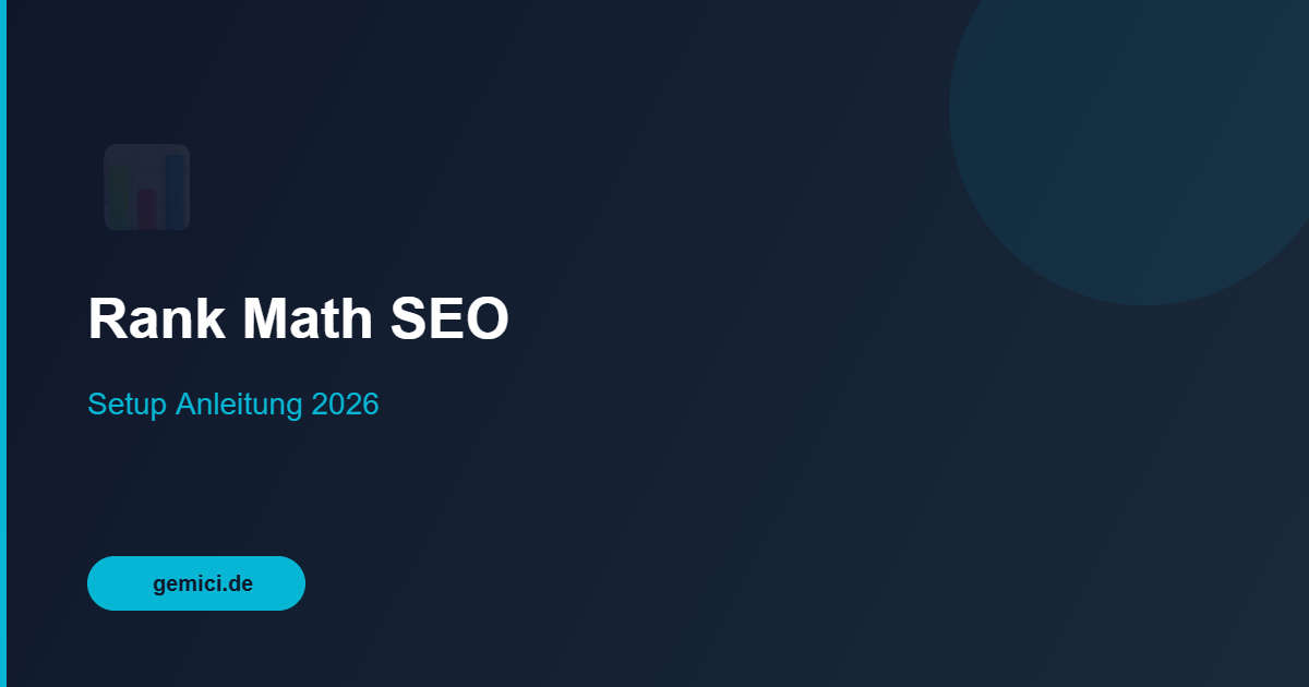 Rank Math SEO Setup 2026 – Schritt-für-Schritt Anleitung für WordPress | Gemici – Webdesigner & KI-Experte Ludwigshafen | 2026 Rank Math SEO Setup 2026 – Schritt-für-Schritt Anleitung für WordPress