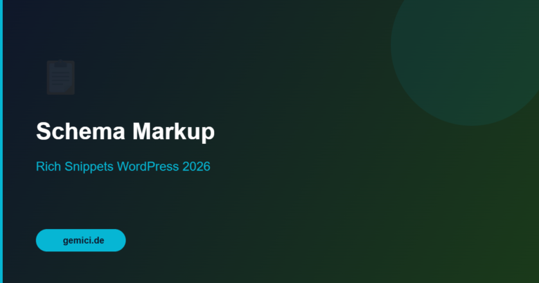Schema Markup WordPress 2026 – Strukturierte Daten für Google Rich Snippets